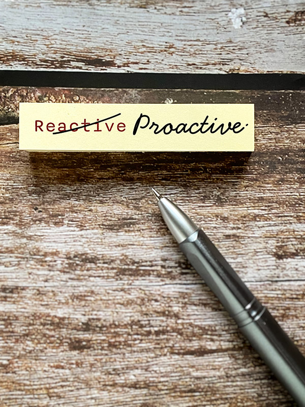 be proactive with patients and outcomes